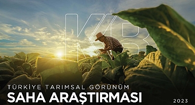 Tarımda Sürdürülebilirlik ve Finansmanın Rolü: KKB'nin 2023 Türkiye Tarımsal Görünüm Saha Araştırması Raporu Yayınlandı