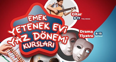 Emek Yetenek Evi’nde yaz dönemi kursları başlıyor