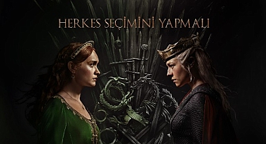 “Herkes Seçimini Yapmalı!” “House of the Dragon” 2. Sezonuyla TOD’da!