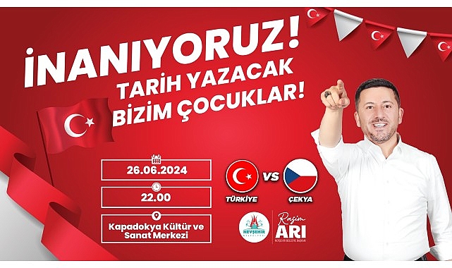 Nevşehir Belediyesi, A Milli Futbol Takımı'nın 2024 Avrupa Futbol Şampiyonası (EURO 2024) F Grubu son maçında dev ekran kuracak