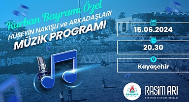 Nevşehir Belediyesi tarafından bu akşam düzenlenecek olan Bayram Konseri’nde Nevşehir’in sevilen sanatçılarından Hüseyin Nakışlı ve arkadaşları sahne alacak