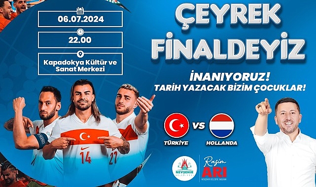 Nevşehir Belediyesi, Avrupa Futbol Şampiyonası'nda milli takımımızın heyecan dolu çeyrek final mücadelesini dev ekrana taşıyacak