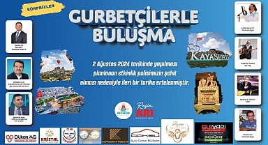 Nevşehir Belediyesi’nin ev sahipliğinde 2 Ağustos Cuma günü yapılacağı duyurulan ‘Gurbetçilerle Buluşma Programı’ ileri bir tarihe ertelendi.