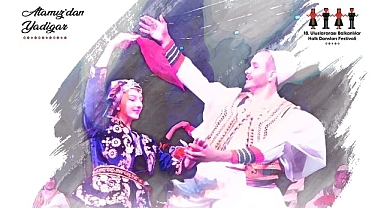 Uluslararası Balkanlılar Halk Dansları Festivali başlıyor
