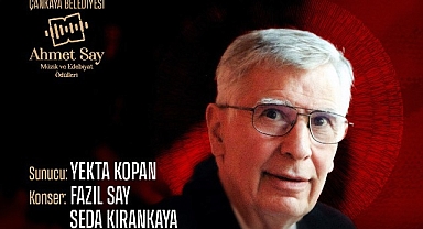 Çankaya Belediyesi’nin 1. Ahmet Say Müzik ve Edebiyat Ödülleri'ne layık görülen müzik ve edebiyat alanından sanatçılar belirlendi