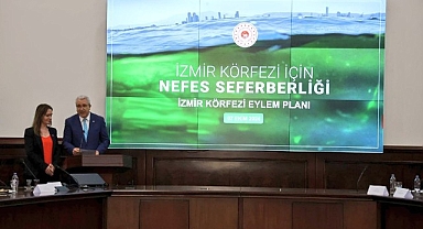 İzmir Körfezi’ne Nefes Aldıracak ‘Acil ve Kısa Vadeli Eylem Planı’ Açıklandı