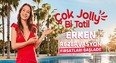 Jolly'den Büyük Fırsat: Hayalinizdeki Tatil Sizi Bekliyor!