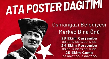 Osmangazi Belediyesi Ata Posteri dağıtacak
