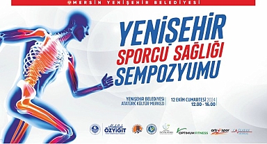 Yenişehir Belediyesi sporcu sağlığı sempozyumu düzenliyor
