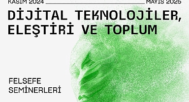 Akbank Sanat Felsefe Seminerleri, Dijital Teknolojileri Odağına Alan Programıyla Kasım Ayında Başlıyor