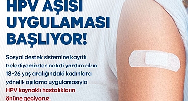 İzmir Büyükşehir'in ücretsiz HPV aşısı için başvurular başladı