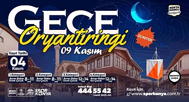 Konya Büyükşehir’den Aileler İçin “Gece Oryantiringi” Etkinliği