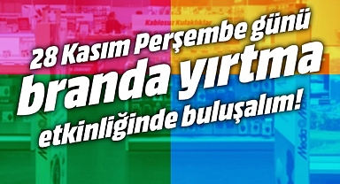 MediaMarkt’ta ‘Branda Yırtma’ için geri sayım başladı!