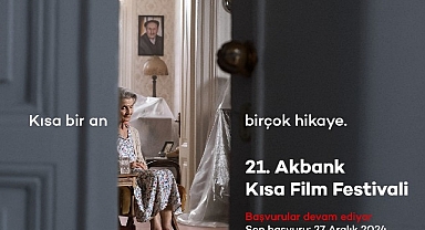 21. Akbank Kısa Film Festivali'ne Başvurmak İçin Son Ay