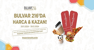 Bulvar 216’da Yedikçe Kazandıran Kampanyalar Devam Ediyor