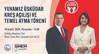 Ekrem İmamoğlu Katılımıyla Yuvamız Üsküdar Kreş Açılışı ve Temel Atma Töreni