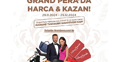 Grand Pera’da Harca Kazan!