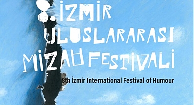 İzmir Mizah Festivali ile mizaha yolculuk başlıyor