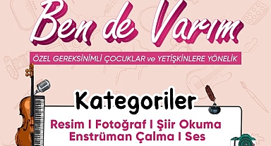Konya Büyükşehir’den “Ben de Varım” Yarışması