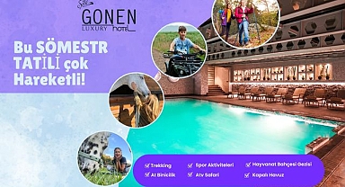 Aktivite ve Eğlence Dolu Sömestr Tatili Şile Gönen Hotel'de başlıyor