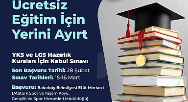 Bakırköy Belediyesi’nin YKS ve LGS Hazırlık Kursları İçin Başvurular Başladı