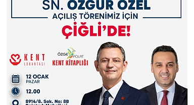 CHP Lideri Özel’den Çiğli’de iki açılış