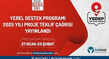 YEDEP'ten 2025 yılı proje teklif çağrısı