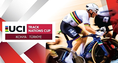 Konya 2025 UCI Pist Bisikleti Uluslar Kupası’na katılan ülkeler ve sporcular açıklandı