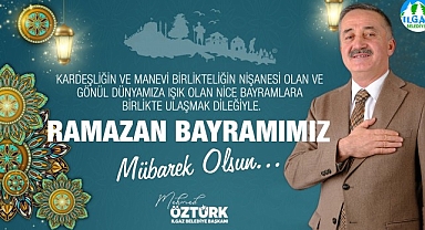 Ilgaz Belediye Başkanı Mehmed Öztürk'ün 2025 yılı Ramazan Bayramı Kutlama Mesajı