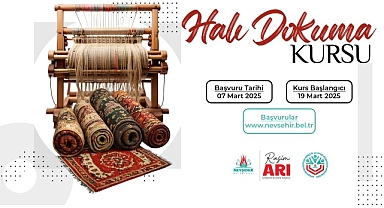 Nevşehir’de Halı Dokuma Kursu Açılacak
