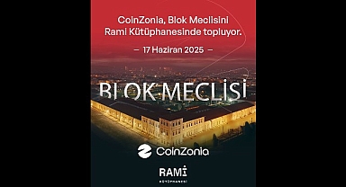 CoinZonia Medya Grubu, Blok Meclisi ile kripto ekosistemini Rami Kütüphanesi’nde buluşturuyor