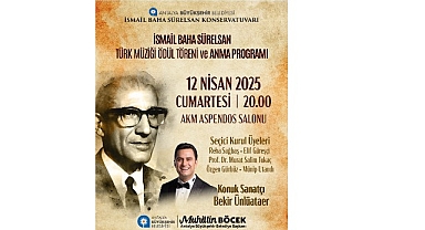 İsmail Baha Sürelsan ödül töreni ve konser ile anılacak