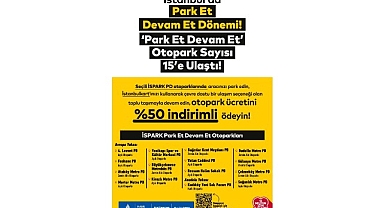 İstanbul’da Park Et Devam Et Otopark Sayısı 15’e Ulaştı
