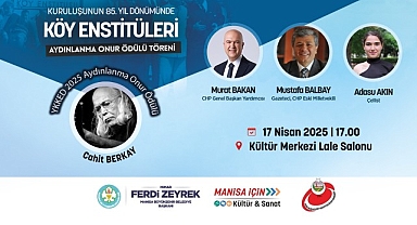 Köy Enstitüleri’nin Kuruluşunun 85. Yılı Manisa’da Kutlanıyor