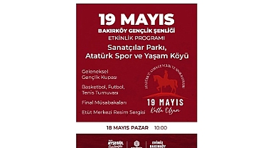 Bakırköy’de “19 Mayıs Gençlik Şenliği” Düzenleniyor