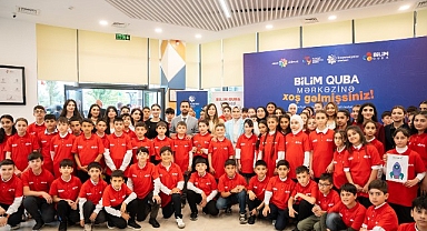 Bilim Quba Merkezi Açıldı