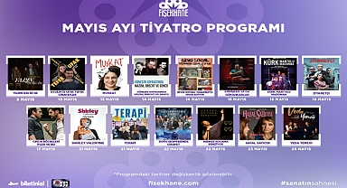 Fişekhane'de sahne ışıkları Mayıs'ta parlıyor!