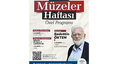 Müzeler Haftası özel etkinliklerle kutlanacak