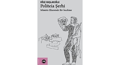 Platon’a dair arşivlik bir çalışma: “Politeia Şerhi”