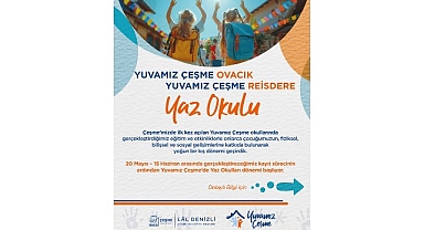 Yuvamız Çeşme Yaz Okulları başvuruları başladı