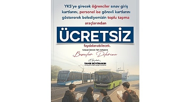Büyükşehir’den YKS günü ücretsiz ulaşım