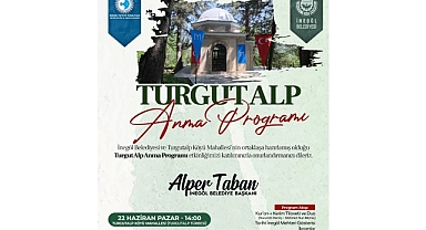 İnegöl’ün Fatihi Turgut Alp 22 Haziran’da Dualarla Anılacak