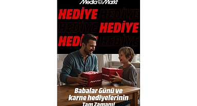 MediaMarkt’tan hem babalar hem de öğrenciler için çifte hediye kampanyası!
