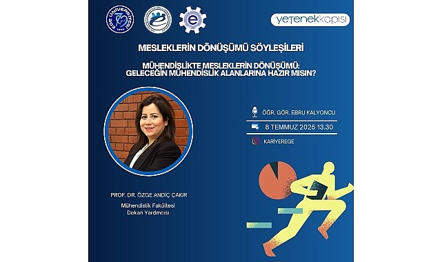 EÜ’de "Mesleklerin Dönüşümü ve Geleceğe Hazırlık" bilgilendirme canlı yayınları başladı