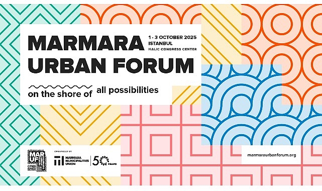 Marmara Urban Forum İstanbul'da dördüncü kez kapılarını açıyor