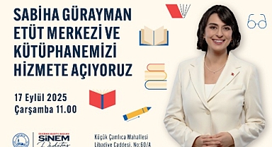 Üsküdar’da “Sabiha Gürayman Etüt Merkezi ve Kütüphanesi” Açılıyor