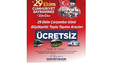 29 Ekim'de toplu ulaşım ücretsiz