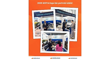 Borusan Port, 2025 WIFFA Expo'da entegre lojistik çözümleriyle dikkatleri üzerine çekti