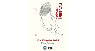 İzmir Uluslararası Mizah Festivali Efes Selçuk’ta Başlıyor