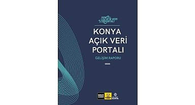 Konya Açık Veri Portalı, Büyüyen Ekosistemiyle Veri Odaklı Yönetime Katkı Sağlıyor